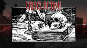 Crisis-Acting