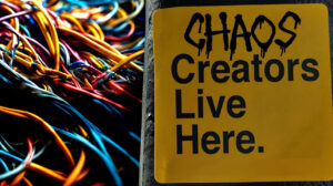 Chaos-Creators