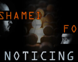 AA_IB_498_Shamed_for_Noticing